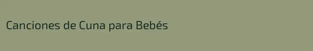 Canciones de Cuna para Bebés